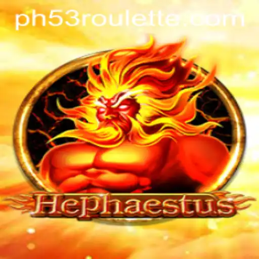 Exploring the World of Hephaestus: A Comprehensive Guide to the Game ph53